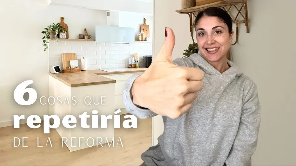 Vídeo: 6 Aciertos en la reforma integral de mi piso. ¡La quinta te va a sorprender!
